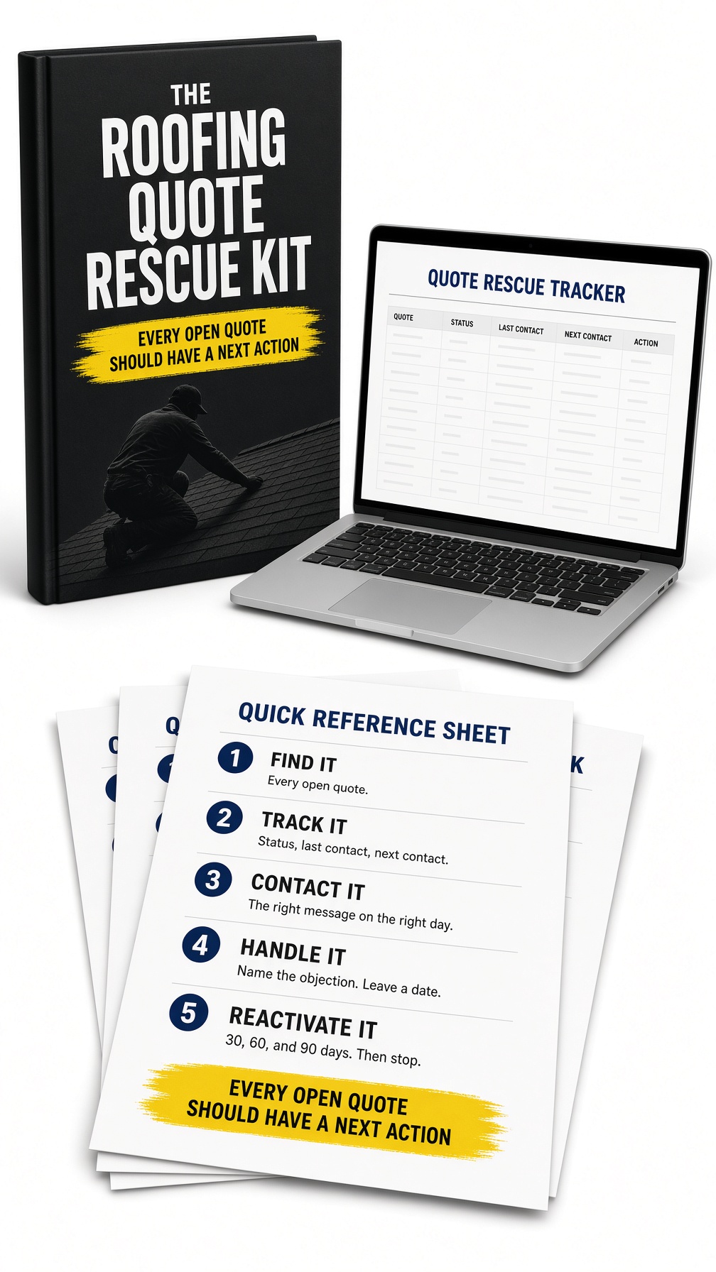 The guide, the Quote Rescue Tracker, and the quick reference sheet: Find it, Track it, Contact it, Handle it, Reactivate it.